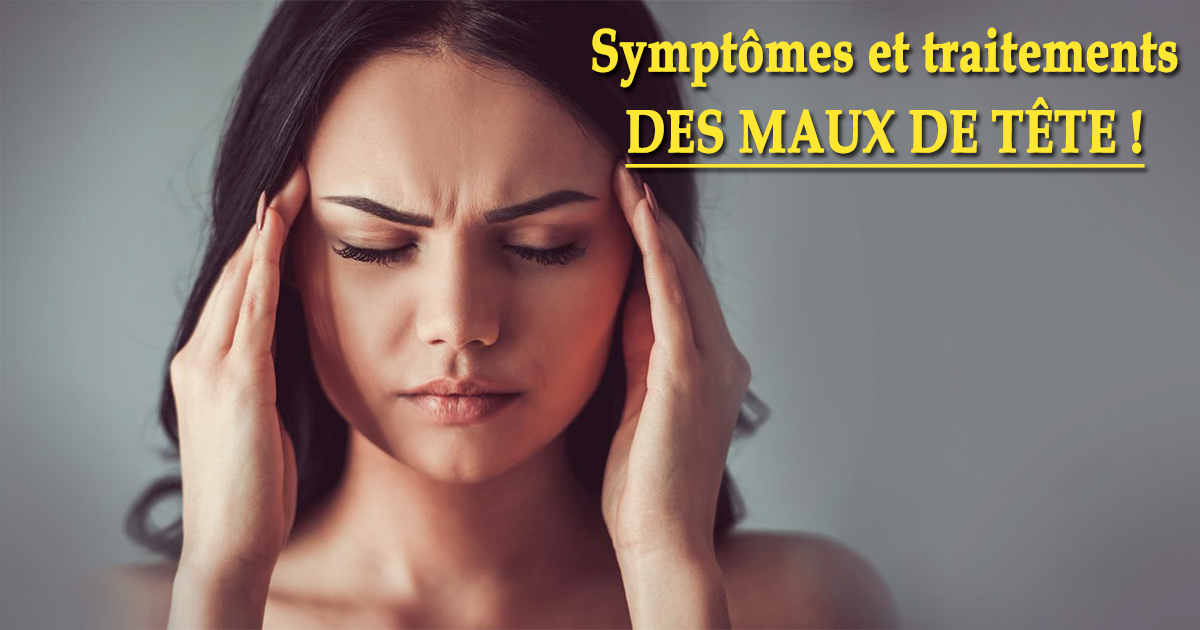 Sympt Mes Et Traitements Des Maux De T Te