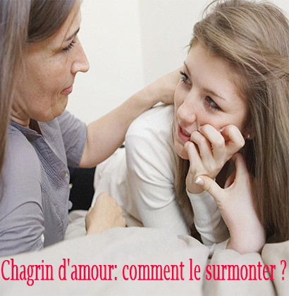 Chagrin d'amour: comment le surmonter ?