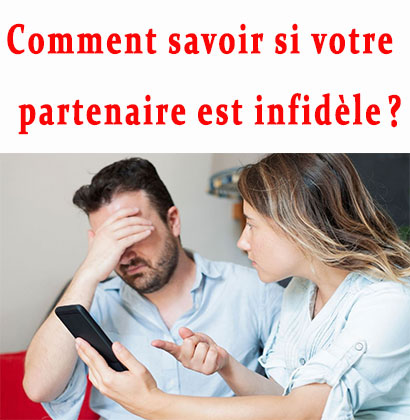 Comment savoir si votre partenaire est infidèle ?