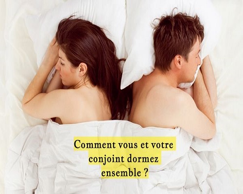 Comment vous et votre conjoint dormez ensemble ?