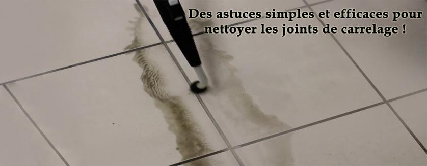 Des astuces simples et efficaces pour nettoyer les joints de carrelage !