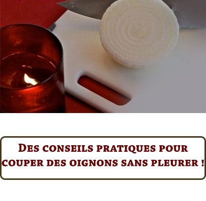 Des conseils pratiques pour couper des oignons sans pleurer !