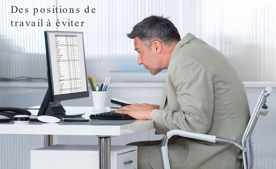 Des positions de travail à éviter