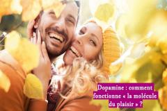 La dopamine est l’un de nos messagers nerveux, utilisé pour nous procurer un sentiment de satisfaction en récompense à certaines actions.