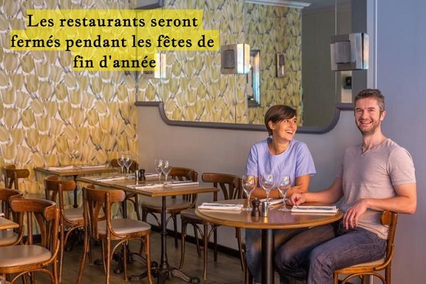 Les restaurants seront fermés pendant les fêtes de fin d'année !