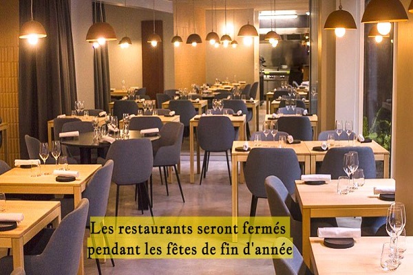 Les restaurants seront fermés pendant les fêtes de fin d'année !