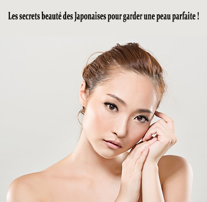 Les secrets beauté des Japonaises pour garder une peau parfaite !