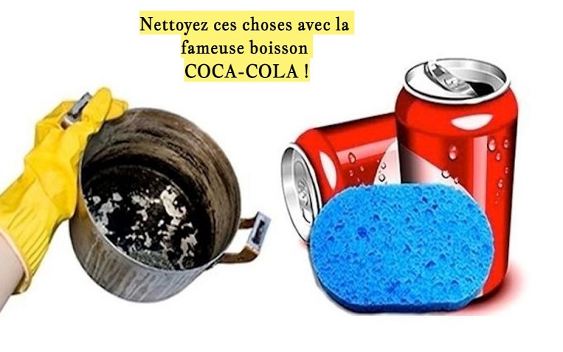 Nettoyez ces choses avec la fameuse boisson COCA-COLA !