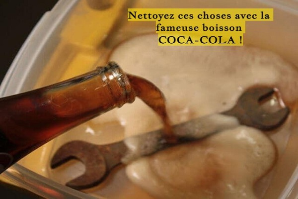 Nettoyez ces choses avec la fameuse boisson COCA-COLA !