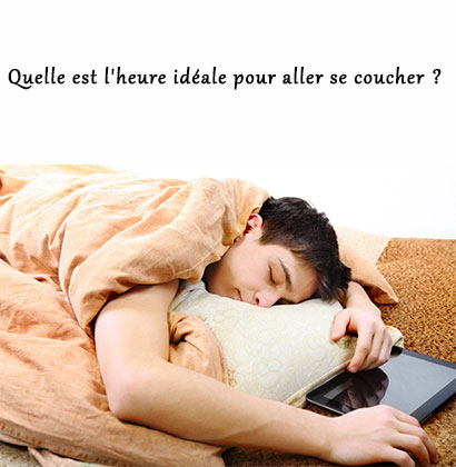 Quelle est l'heure idéale pour aller se coucher ?