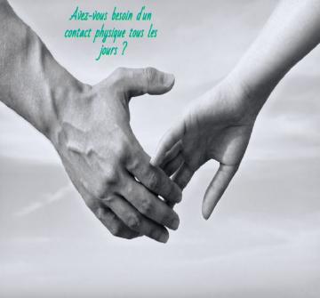Le saviez-vous? Le toucher est une partie importante de ce qui rapproche deux personnes donc rien ne vaut un contact physique.