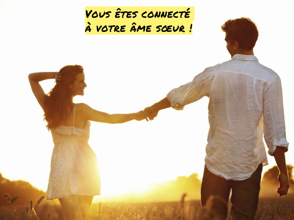 Vous êtes connecté à votre âme sœur !