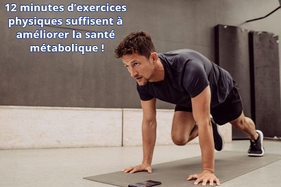 12 minutes d’exercices physiques suffisent à améliorer la santé métabolique !