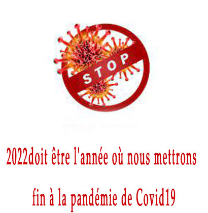 2022 doit être l'année où nous mettrons fin à la pandémie de Covid-19 