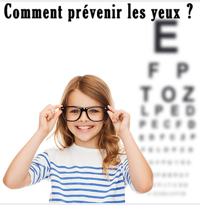 Comment prévenir les yeux ?