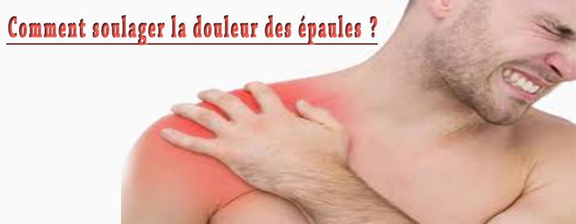 Comment soulager la douleur des épaules ?