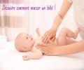 Quand et comment masser bébé ?