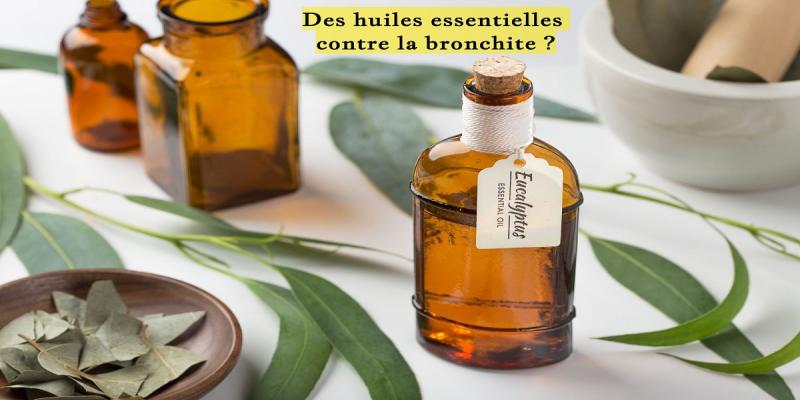 Les huiles essentielles sont des alliées de choix pour booster votre organisme et mettre KO cette bronchite qui vous mine !