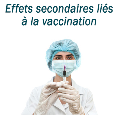 Effets secondaires liés à la vaccination