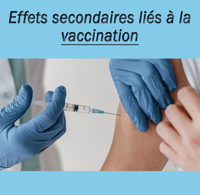 Effets secondaires liés à la vaccination