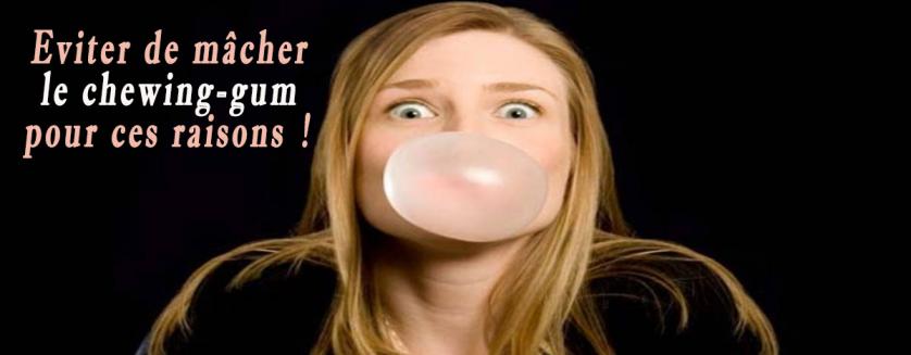 Éviter de mâcher le chewing-gum pour ces raisons !