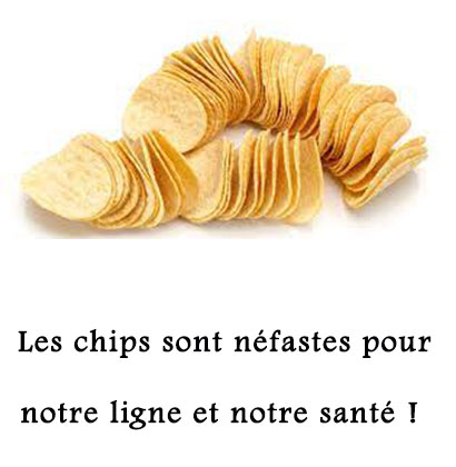 Les chips sont néfastes pour notre ligne et notre santé !