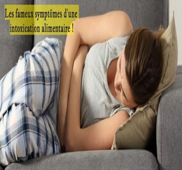L'intoxication alimentaire se manifeste par des troubles digestifs survenant 24h à 48h après l'ingestion de l'aliment en cause.
