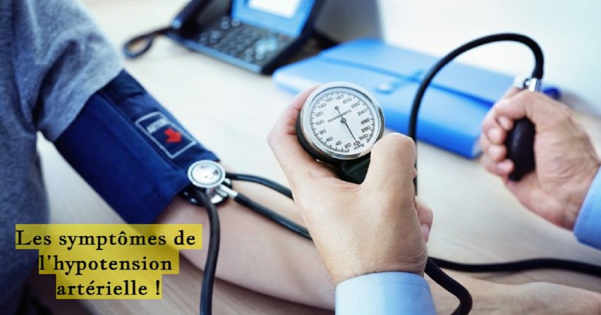 Les symptômes de l’hypotension artérielle