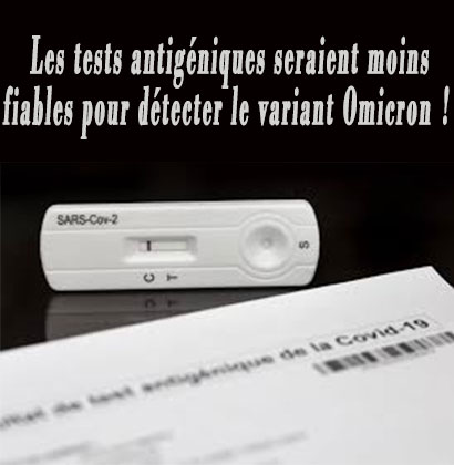 Les tests antigéniques seraient moins fiables pour détecter le variant Omicron !