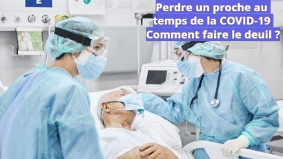 Perdre un proche au temps de la COVID-19 Comment faire le deuil ?