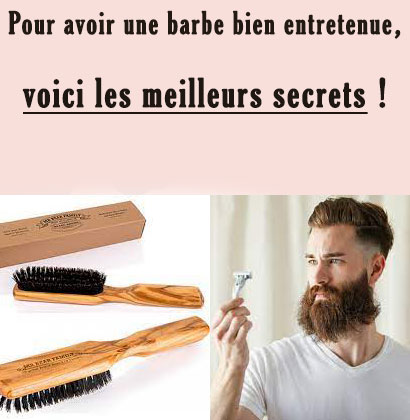 Pour avoir une barbe bien entretenue, voici les meilleurs secrets !