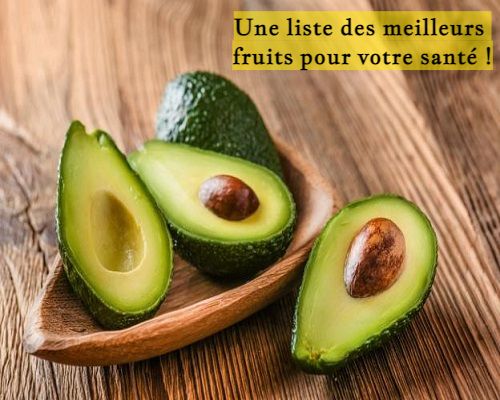 Une liste des meilleurs fruits pour votre santé !