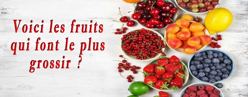 Voici les fruits qui font le plus grossir ?