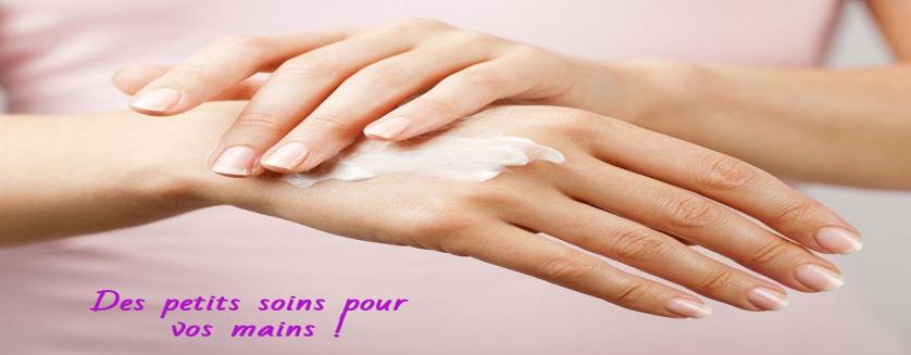 Des petits soins pour vos mains !