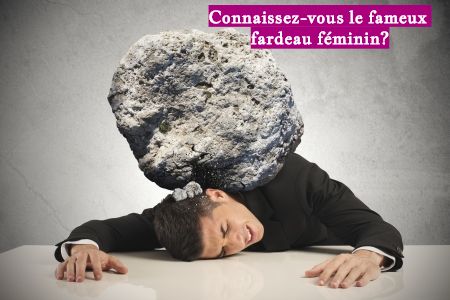 Connaissez-vous le fameux fardeau féminin?