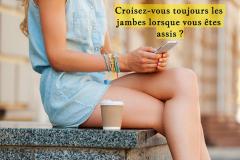 La prochaine fois que vous voulez croiser les jambes pensez-y à deux fois. Apparemment, ceci comporte plusieurs risques.